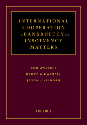 International Cooperation in Bankruptcy and Insolvency Matters de Bob Wessels