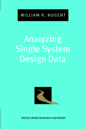 Analyzing Single System Design Data de William Nugent