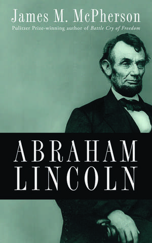 Abraham Lincoln de James M. McPherson