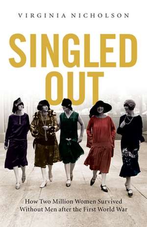 Singled Out de Virginia Nicholson