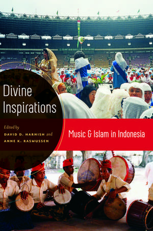 Divine Inspirations: Music and Islam in Indonesia de David Harnish