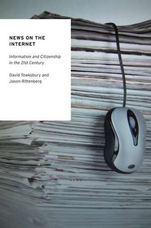 News on the Internet: Information and Citizenship in the 21st Century de David Tewksbury