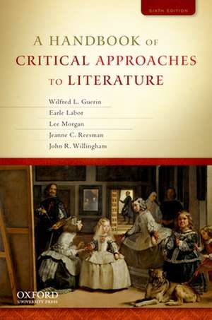 A Handbook of Critical Approaches to Literature de Wilfred Guerin