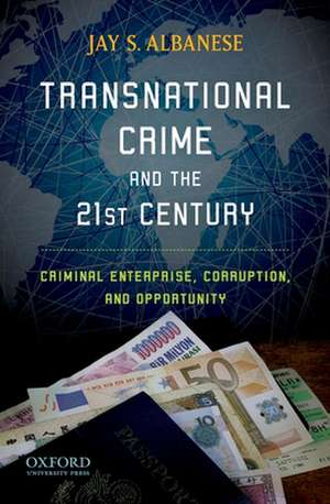 Transnational Crime and the 21st Century