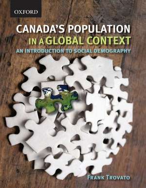 Canada's Population in a Global Context de Frank Trovato