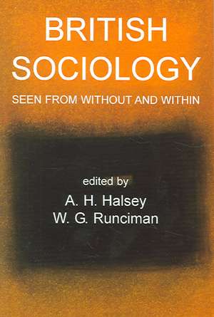 British Sociology Seen from Without and Within de A. H. Halsey