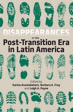 Disappearances in the Post-Transition Era in Latin America de Karina Ansolabehere