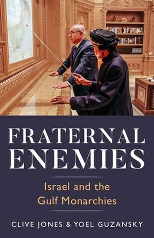 Fraternal Enemies de Clive Jones