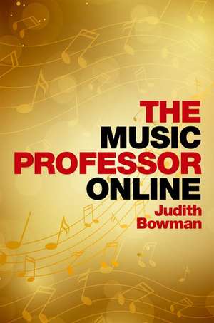 The Music Professor Online de Judith Bowman