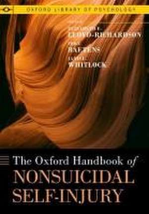 The Oxford Handbook of Nonsuicidal Self-Injury de Elizabeth E. Lloyd-Richardson