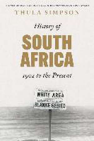 History of South Africa de Thula Simpson