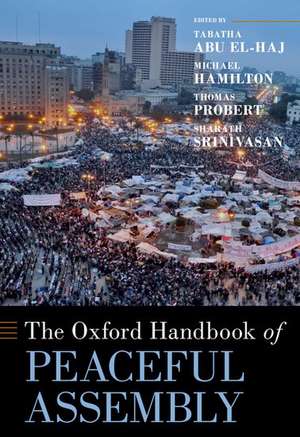 The Oxford Handbook of Peaceful Assembly de Oxford Handbooks