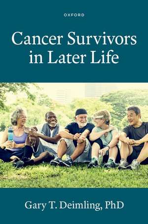 Cancer Survivors in Later Life de Gary T. Deimling