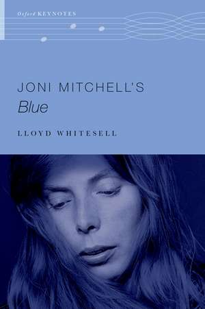 Joni Mitchell's Blue de Lloyd Whitesell
