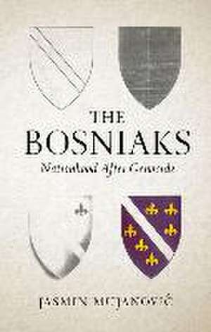 The Bosniaks de Jasmin Mujanovic