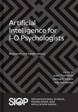 Artificial Intelligence for I-O Psychologists de Isaac Thompson