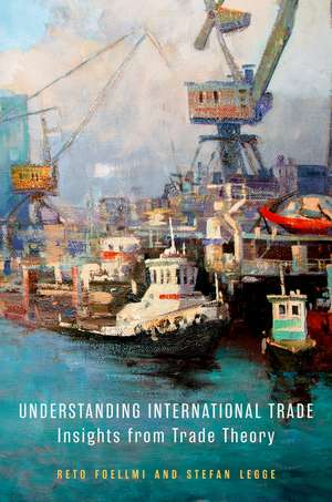 Understanding International Trade: Insights from Trade Theory de Reto Foellmi