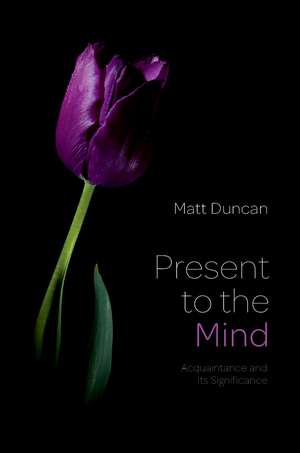 Present to the Mind de Matt Duncan