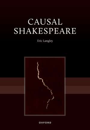 Causal Shakespeare de Eric Langley