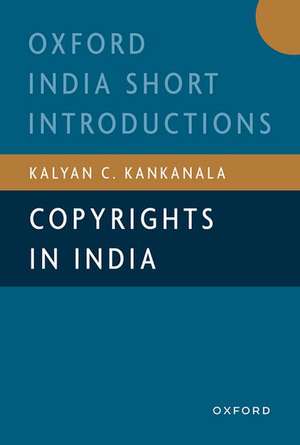 Copyrights in India de Kalyan C. Kankanala
