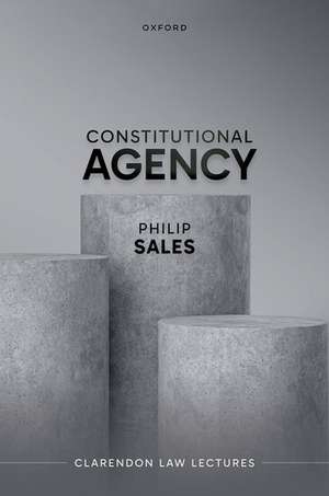 Constitutional Agency de Philip Sales