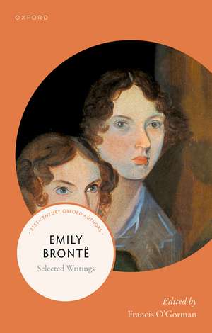 Emily Brontë: Selected Writings de Francis O'Gorman