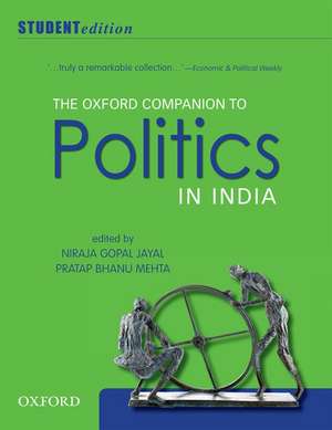 The Oxford Companion to Politics in India: Student Edition de Niraja Gopal Jayal