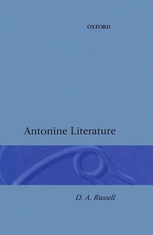 Antonine Literature de D. A. Russell