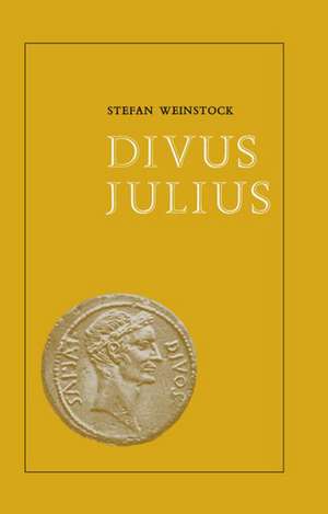 Divus Julius de Stefan Weinstock