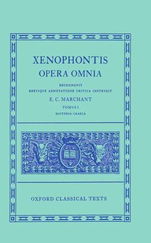 Xenophon I. Historia Graeca de E. C. Marchant