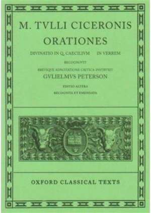 Cicero Orationes. Vol. III: (Verrinae) de W. Peterson