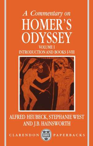 A Commentary on Homer's Odyssey: Volume I: Introduction and Books I-VIII de Alfred Heubeck