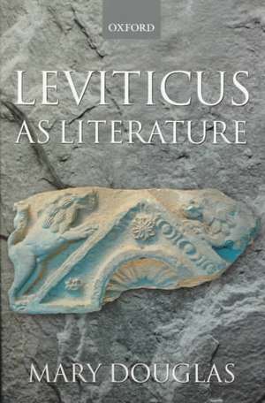 Leviticus as Literature de Mary Douglas