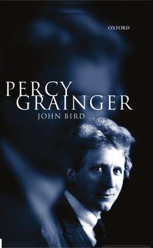 Percy Grainger de John Bird