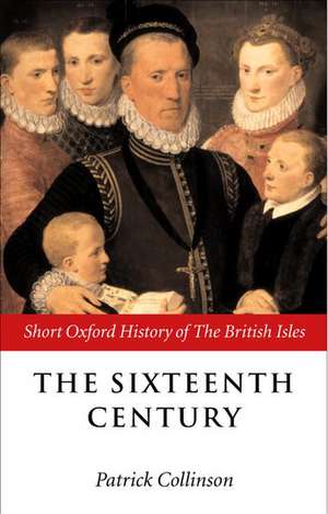 The Sixteenth Century: 1485-1603 de Patrick Collinson