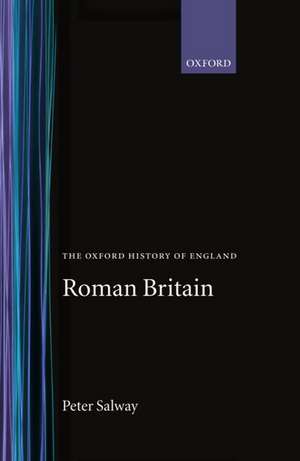 Roman Britain de Peter Salway