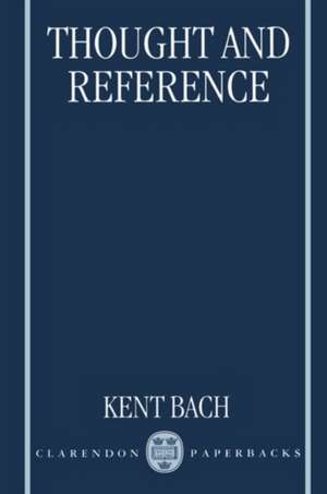 Thought and Reference de Kent Bach