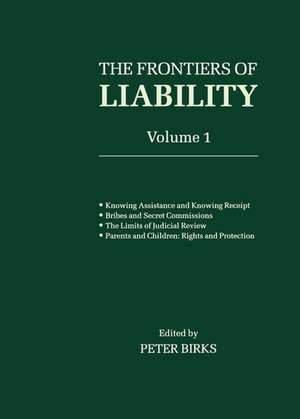 Frontiers of Liability: Volume 1 de P. B. H. Birks