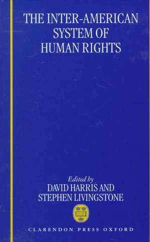 The Inter-American System of Human Rights de David J. Harris