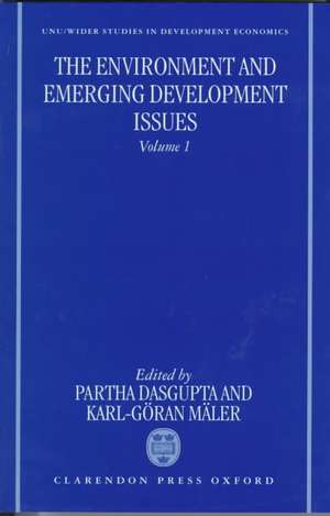 The Environment and Emerging Development Issues: Volume 1 de Partha Dasgupta