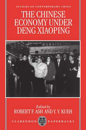 The Chinese Economy under Deng Xiaoping de Robert F. Ash