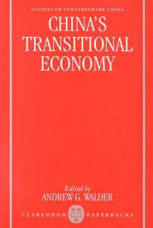 China's Transitional Economy de Andrew G. Walder