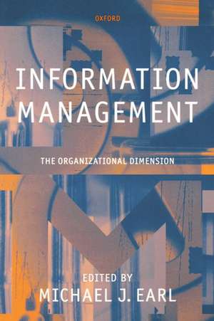 Information Management: The Organizational Dimension de Michael J. Earl