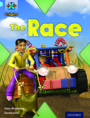 Project X Origins: Light Blue Book Band, Oxford Level 4: Bugs: The Race de Tony Bradman