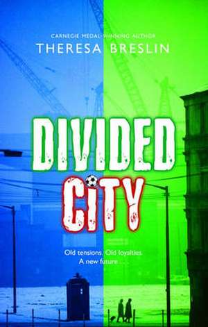 Rollercoasters: The Divided City Class Pack de Theresa Breslin