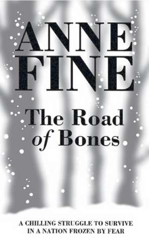 Rollercoasters: The Road of Bones Reader de Anne Fine