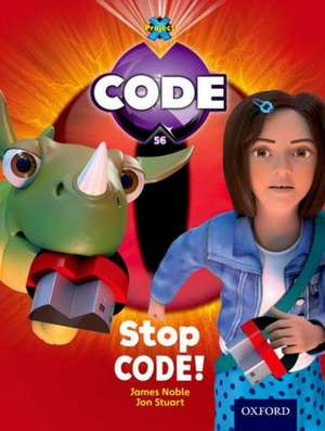 Project X Code: Control Stop Code! de James Noble