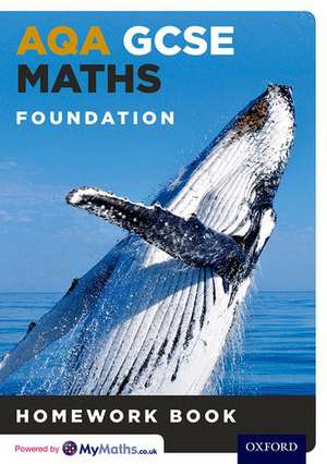 AQA GCSE Maths Foundation Homework Book de Clare Plass