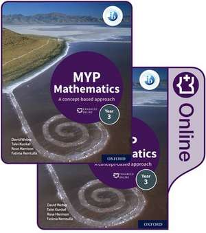 MYP Mathematics 3: Print and Enhanced Online Course Book Pack de Rose Harrison