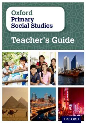 Oxford Primary Social Studies Teacher's Guide de Pat Lunt